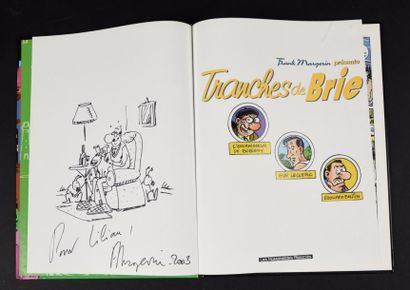 MARGERIN 
TRANCHE DE BRIE.
Edition de 2003 enrichie d'un superbe dessin-dédicace...