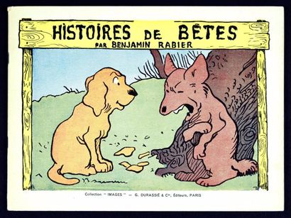 Benjamin RABIER 
Petite Collection Enfantine.
Histoires de bêtes.
Durassié et Cie,...