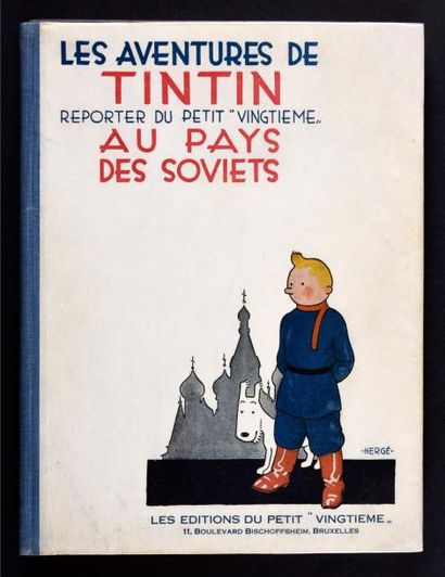 HERGÉ 
La Collection de Monsieur de W.
Tintin 01.
Tintin au Pays des Soviets TT (Premier...