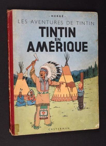 HERGÉ 
TINTIN 03.
Tintin en Amérique. B1. 1946. EO Edition originale couleurs. Dos...
