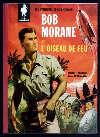ATTANASIO 
Bob Morane: L'Oiseau de feu, édition originale de 1960. Proche de l'état...