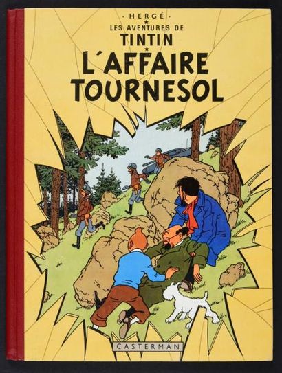 HERGÉ 
TINTIN 18.
L'affaire Tournesol EO.
EO française de 1956, 4e plat B19. Album...