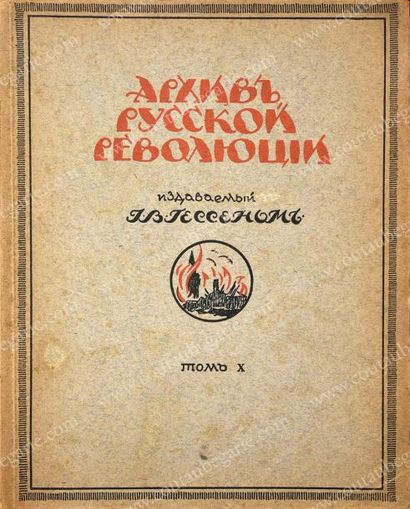 null ARCHIVES DE LA RÉVOLUTION RUSSE, publiées sous la direction de Y. V. Yessene,...