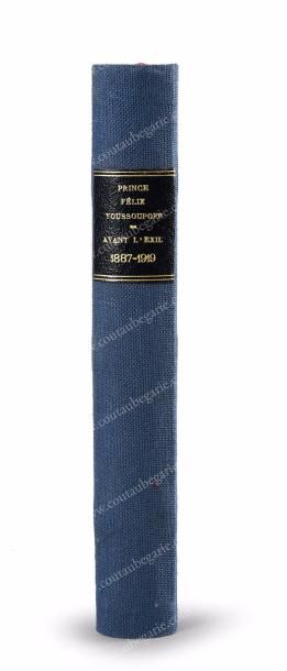 *YOUSSOUPOFF Félix 
Avant l'exil (1887-1919), publié aux éditions Plon, Paris, 1952,...