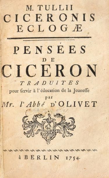 Ciceron Pensées, traduites par l'Abbé d'Olivet, publié à Berlin, 1754, 178 pages,...
