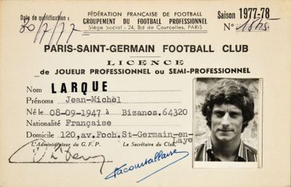 null Licence de joueur professionnel de Jean-Michel Larqué avec le Paris Saint-Germain...