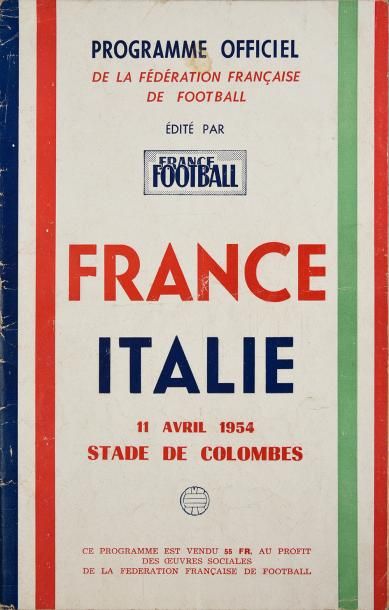 null Programme officiel de la rencontre amicale entre la France et l'Italie le 11...