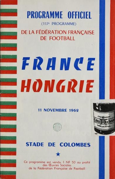 null Programme officiel du match amical opposant la France et la Hongrie le 11 novembre...