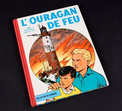 MARTIN LEFRANC 02. L'OURAGAN DE FEU.
Edition originale au Lombard, dos toilé rouge....