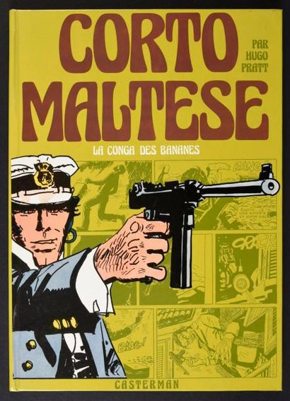 Pratt 07
CORTO MALTESE. La Conga des bananes
Edition originale Casterman de 1974...