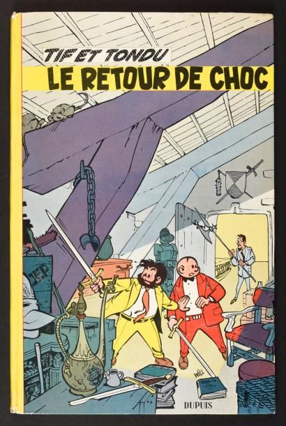 WILL Tif et Tondu 05. Le retour de Choc.
Edition originale cartonnée Française Dupuis...