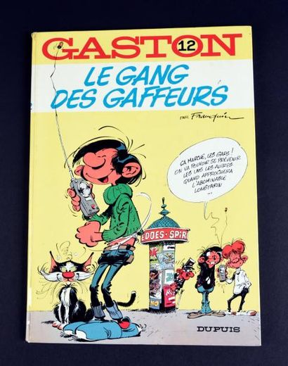 FRANQUIN GASTON 12. Le Gang des Gaffeurs.
Edition originale Dupuis à l'état proche...