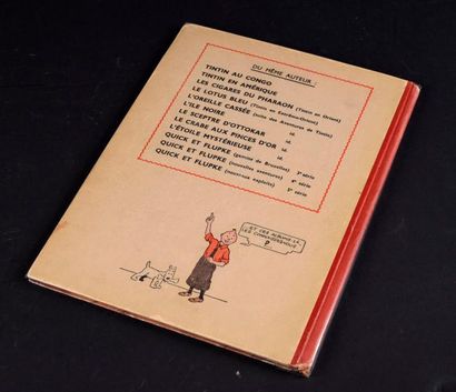 HERGÉ TINTIN 10. L'étoile mystérieuse. A18 Blanc - Edition originale 1942.
Dos rouge....