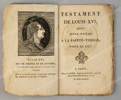 LOUIS XVI, roi de France (1754-1793) Testament du roi Louis XVI, suivi d'une prière...