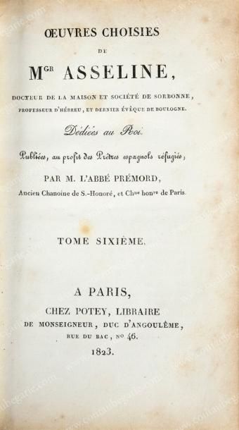 null BIBLIOTHÈQUE DU ROI LOUIS XVIII.
ASSELINE Monseigneur. Oeuvres choisies, Paris,...