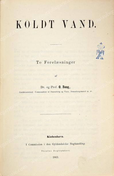 null BIBLIOTHÈQUE DU ROI GEORGES Ier DE GRÈCE.
BANG O., Koldt vand, publié à Copenhague,...