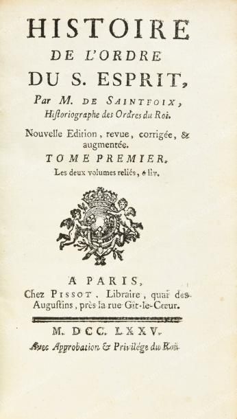 null [ORDRE DU SAINT-ESPRIT].
POULLAIN DE SAINT FOIX Germain-François.
Histoire de...