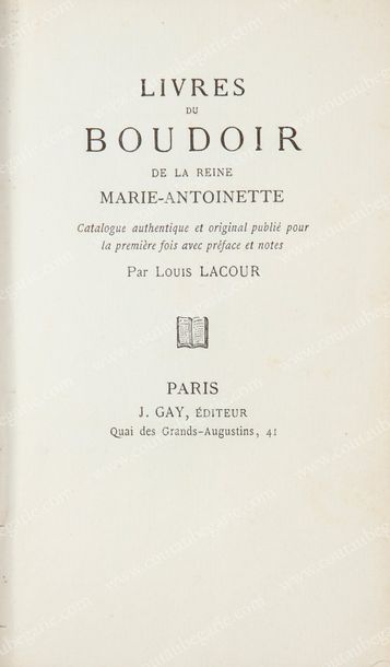 null [MARIE-ANTOINETTE, Reine de France].
LACOUR Louis. Le boudoir de Marie-Antoinette,...