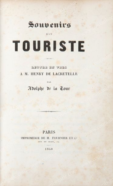 null [BIBLIOTHÈQUE DU ROI LOUIS-PHILIPPE].
TOUR Adolphe (de la). Souvenirs d'un touriste,...