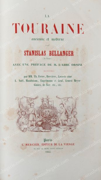 null [BIBLIOTHÈQUE DU DUC DE NEMOURS].
BELLANGER Stanislas. La Touraine ancienne...