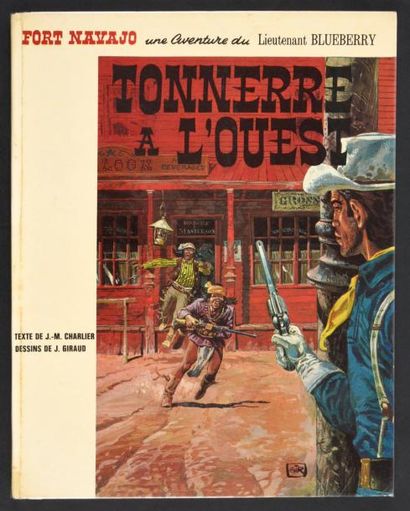 GIRAUD 
BLUEBERRY 02. Tonnerre à l'ouest en édition originale française brochée en...