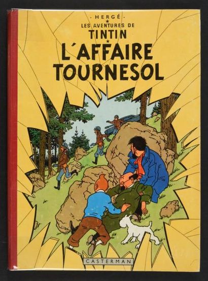 HERGÉ TINTIN 18. L'affaire tournesol. B20.
Edition originale belge 1956. Très très...