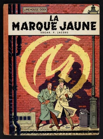 JACOBS 
Blake et Mortimer 05. La Marque jaune.
Edition originale belge de 1956 (avec...