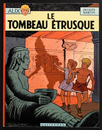 MARTIN 
ALIX 08. LE tombeau Etrusque.
Edition originale Casterman. Très proche de...