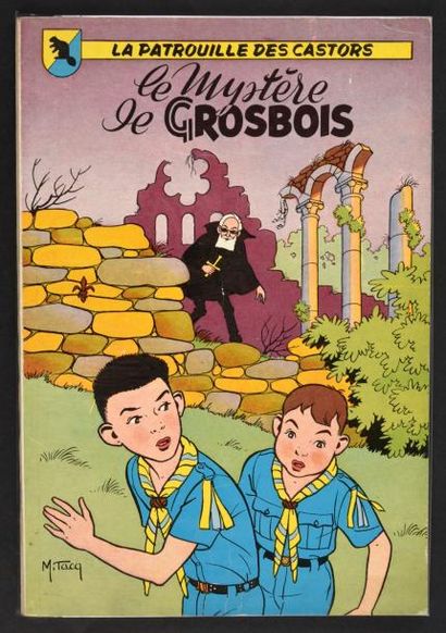 MITACQ 
LA PATROUILLE DES CASTORS 02.
Le Mystère de Grosbois,
EO Française 1957 en...