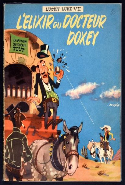 MORRIS 
Lucky Luke 07. L'exilir du docteur Doxey.
Edition originale française cartonnée...