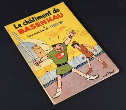 PEYO 
Johan et Pirlouit 01.
Le Châtiment de Basenhau, édition originale de 1954....