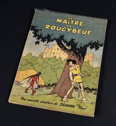 PEYO 
Johan et Pirlouit 02.
Le Maître de Roucybeuf.
Edition originale. Couverture...