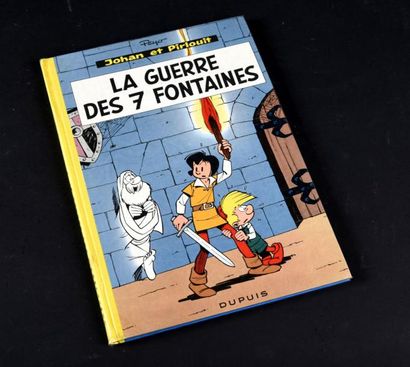 PEYO 
Johan et Pirlouit 10.
La Guerre des 7 Fontaines en édition originale française...