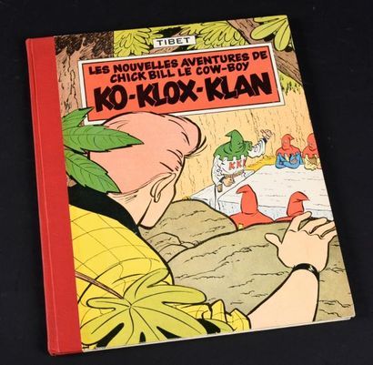 TIBET 
Chick Bill. Ko-Klox-Klan, édition originale cartonnée française de 1957 (Ca...
