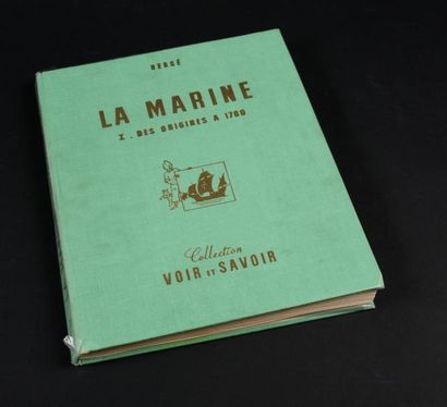 HERGÉ . CHROMOS TINTIN.
Voir et savoir - La Marine I - des origines à 1700
Lombard,...