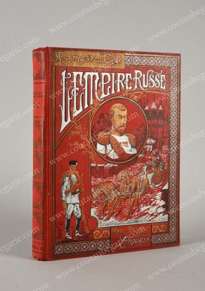 DUPRAT Edouard 
L'Empire Russe, histoire et description, Marc Barbou & Cie, Limoges,...