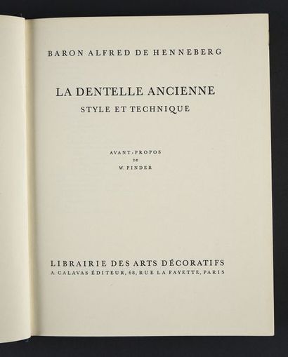 null La Dentelle Ancienne, Style et Technique, Baron Alfred de Henneberg, Calavas...