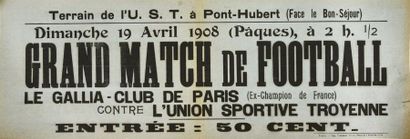 null Affichette du Grand Match de Football, le dimanche 19 avril 1908 entre le Gallia-Club...