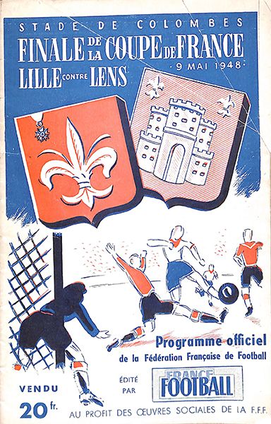 null Programme officiel de la Finale de la Coupe de France 1948 opposant Lille et...
