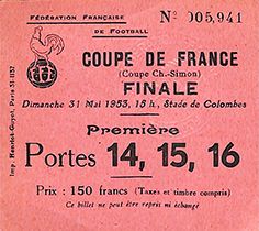 null Billet de la finale de la Coupe de France 1953 opposant Lille et Nancy le 31...