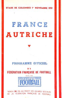 null Programme officiel de la rencontre amicale opposant la France à l'Autriche le...