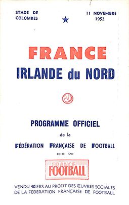 null Programme officiel de la rencontre amicale opposant la France à l'Irlande du...