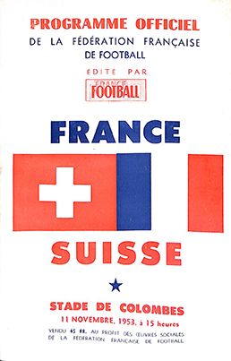 null Programme officiel de la rencontre amicale opposant la France à la Suisse le...
