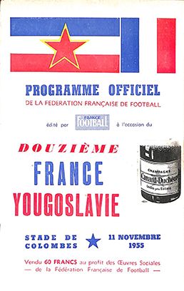 null Programme officiel de la rencontre amicale opposant la France à la Yougoslavie...