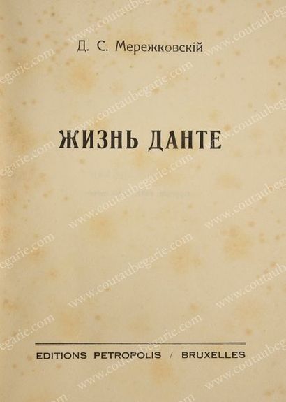 MEREZHKOVSKIY D. S. Dante, Éditions Petropolis, Bruxelles, 1939.
In-12°, 224 pp.,...