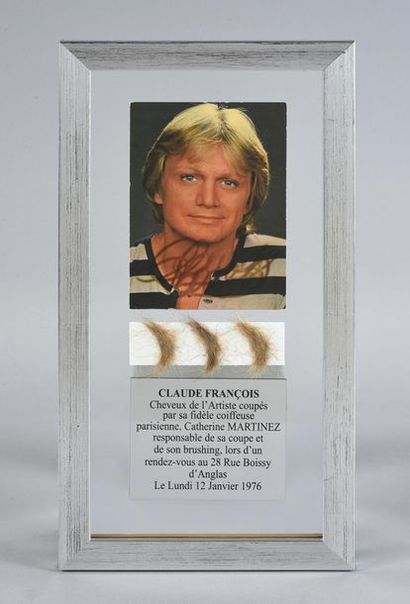 null FRANÇOIS, CLAUDE 1 mèche de cheveux de Claude François, récupérés chez son coiffeur...