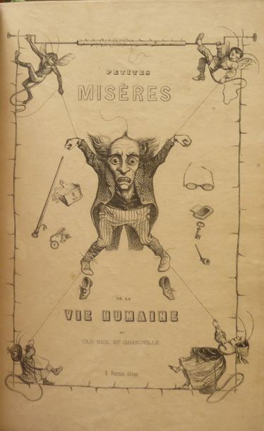 OLD NICK et GRANDVILLE Petites misères de la vie humaineFournier, 1843. Grand in-8,...