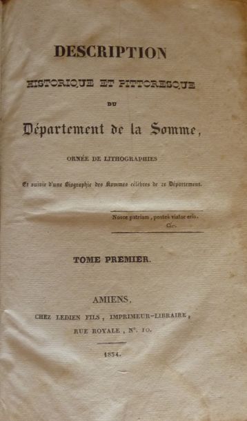 DUSEVEL et SCRIBE Description historique et pittoresque du Département de la Somme...