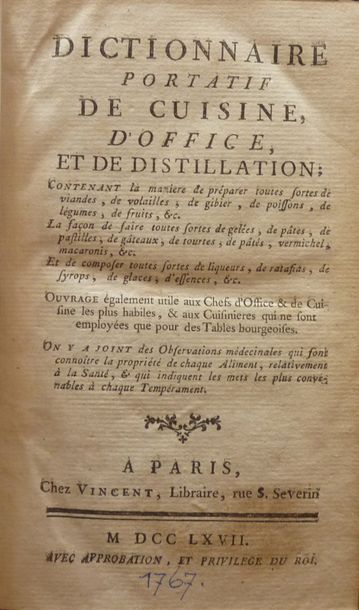 ANONYME 
Dictionnaire portatif de cuisine, d'office et de distillation... On y a...