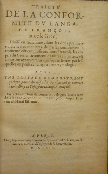 Estienne, Henri 
Traicté de la conformité du langage français avec le Grec (...).P.,...